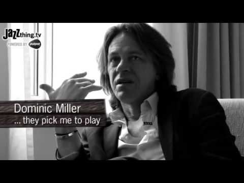 DOMINIC MILLER Interview JAZZthingTV 2010 YouTube
